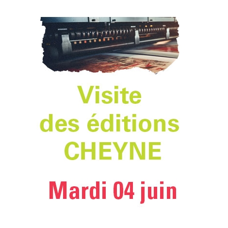LP - Visite des éditions Cheyne + Rando - Mardi 4 Juin