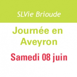 LP - Slvie Brioude - Sortie en Aveyron - Samedi 8 Juin 2024