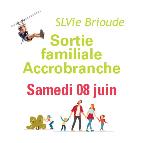 LP - SLVie Brioude - Méchoui + accrobranche - Samedi 22 Juin 2024