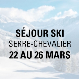CF LP - SECTION SKI - SERRE CHEVALIER 6 22 au 26 MARS 2025