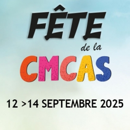 CF LP - Fête de la CMCAS - 12 au 14 septembre 2025