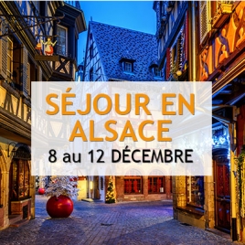 CF LP - Séjour en Alsace  - du 8 au 12 décembre 2025