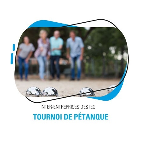 CF - Tournoi de pétanque inter-entreprises IEG - samedi 17 octobre 2026