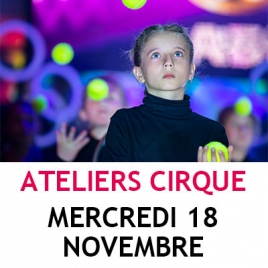 CF - JEUNESSE - ATELIER CIRQUE - Mercredi 18 Novembre 2026