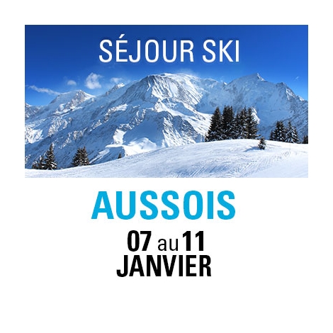CF LP - SECTION SKI - Séjour AUSSOIS - Du jeudi 7 au lundi 11 Janvier 2027